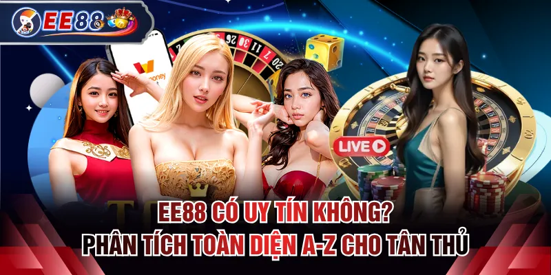 EE88 có uy tín
